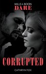 Corrupted - Cathryn Fox - 9781474099790