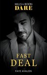Fast Deal (Mills & Boon Dare) - Faye Avalon - 9781474099806