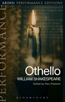 Othello: Arden Performance Editions - William Shakespeare - 9781474272346