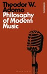 Philosophy of Modern Music - Theodor W. Adorno - 9781474288866