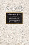 Contributions to Fraser's Magazine for Town and Country - James Hogg - 9781474426527