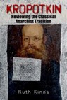 Kropotkin - Ruth Kinna - 9781474428378