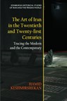 The Art of Iran in the Twentieth and Twenty-First Centuries - Hamid Keshmirshekan - 9781474488648