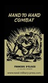 Hand to Hand Combat - Francois D'Eliscu - 9781474538626