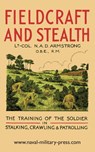 Fieldcraft and Stealth - Lt -Col N a D Armstrong - 9781474539197