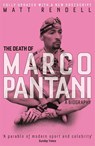 The Death of Marco Pantani - Matt Rendell - 9781474600774