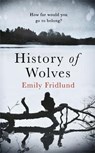 History of Wolves - FRIDLUND,  Emily - 9781474602952