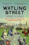Watling Street - John Higgs - 9781474603492