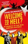 Welcome to Hell? - John McManus - 9781474604772