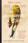 An Unremarkable Body - Elisa Lodato - 9781474606356
