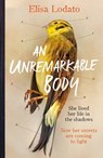 An Unremarkable Body - Elisa Lodato - 9781474606363