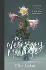 The Necessary Marriage - Elisa Lodato - 9781474606394