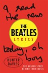 The Beatles Lyrics - Hunter Davies ; The Beatles - 9781474606875