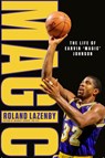 MAGIC - Roland Lazenby - 9781474613316