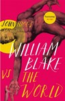 William Blake vs the World - John Higgs - 9781474614368