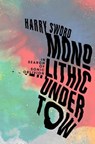 Monolithic Undertow - Harry Sword - 9781474615266