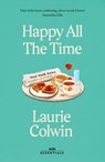 Happy All the Time - Laurie Colwin - 9781474615938