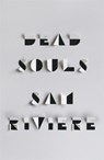 Dead Souls - Sam Riviere - 9781474617642