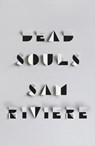 Dead Souls - Sam Riviere - 9781474617673