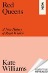 Regina - Kate Williams - 9781474621359