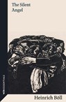 The Silent Angel - Heinrich Boll - 9781474624961
