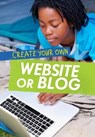 Create Your Own Website or Blog - Matthew Anniss - 9781474713849