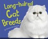 Long-haired Cat Breeds - GARDESKI,  Christina Mia - 9781474722636