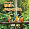 All About Rainforests - Christina Mia Gardeski - 9781474747233