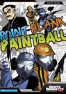 Point-Blank Paintball - Scott Ciencin - 9781474771597
