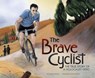 The Brave Cyclist - HOFFMAN,  Amalia - 9781474787260