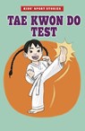 Tae Kwon Do Test - Cristina Oxtra - 9781474793742