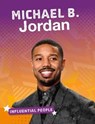 Michael B. Jordan - Celina McManus - 9781474793810