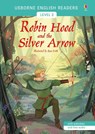 Robin Hood and the Silver Arrow - Mairi Mackinnon - 9781474927833