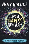 .And a Happy New Year - Holly Bourne - 9781474936774
