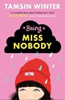 Being Miss Nobody - Tamsin Winter - 9781474939508