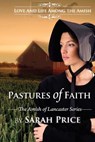 Pastures of Faith: The Amish of Lancaster - Sarah Price - 9781475038392