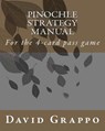 Pinochle Strategy Manual: For the 4-card pass game - David Grappo - 9781475256734