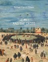 The MIll and the Cross: Peter Bruegel's Way to Calvary - Michael Francis Gibson - 9781475288827