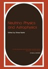 Neutrino Physics and Astrophysics - FIORINI,  Ettore - 9781475705218