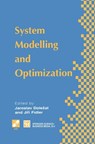 System Modelling and Optimization - Jiri Fidler ; J. Dolezal - 9781475766714