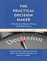 The Practical Decision Maker - Thomas R. Harvey ; Sharon M. Corkrum ; Shari L. Fox ; David C. Gustafson - 9781475863185
