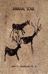 Animal Soul - John C Woodcock - 9781475950649