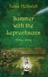 Summer with the Leprechauns: A True Story - Tanis Helliwell - 9781476041582