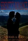 Serenity's Romance: The Silent Abby Collection - Michael A. Burt - 9781476101637