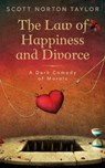 The Law of Happiness and Divorce - Scott Norton Taylor - 9781476154619