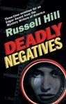 Deadly Negatives - Russell Hill - 9781476294599