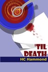 'Til Death - HC Hammond - 9781476301679