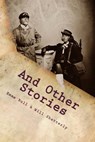 And Other Stories - Emma Bull ; Will Shetterly - 9781476328768