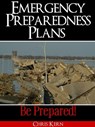 Emergency Preparedness Plans: Be Prepared! - Chris Kern - 9781476347585