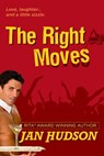 The Right Moves - Jan Hudson - 9781476390772